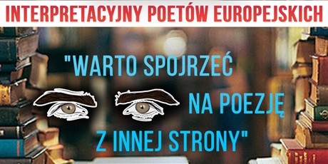 Nagroda publiczności / Lista uczestników - III Wojewódzki Konkurs Interpretacyjny Poetów Europejskich